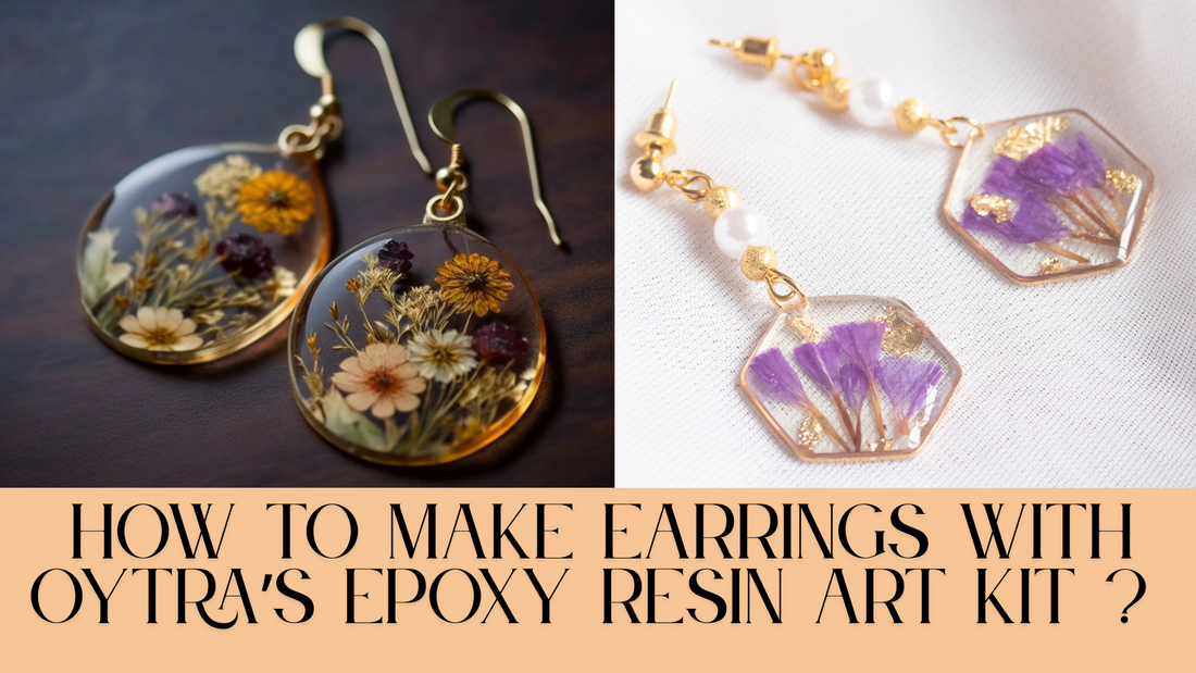 How to Make Resin Earrings using Oytra's Resin Art Kit?