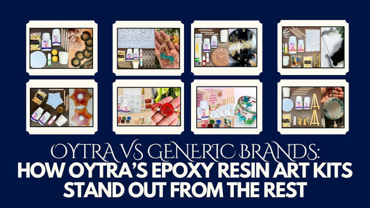 Oytra vs Generic Brands: Which Epoxy Resin Art Kit is Better for Indian Artists?