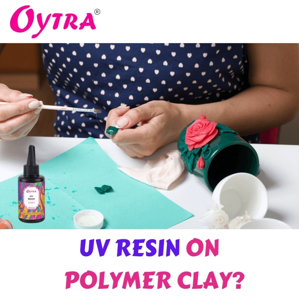 How to use UV Resin with Polymer Clay? - Oytra