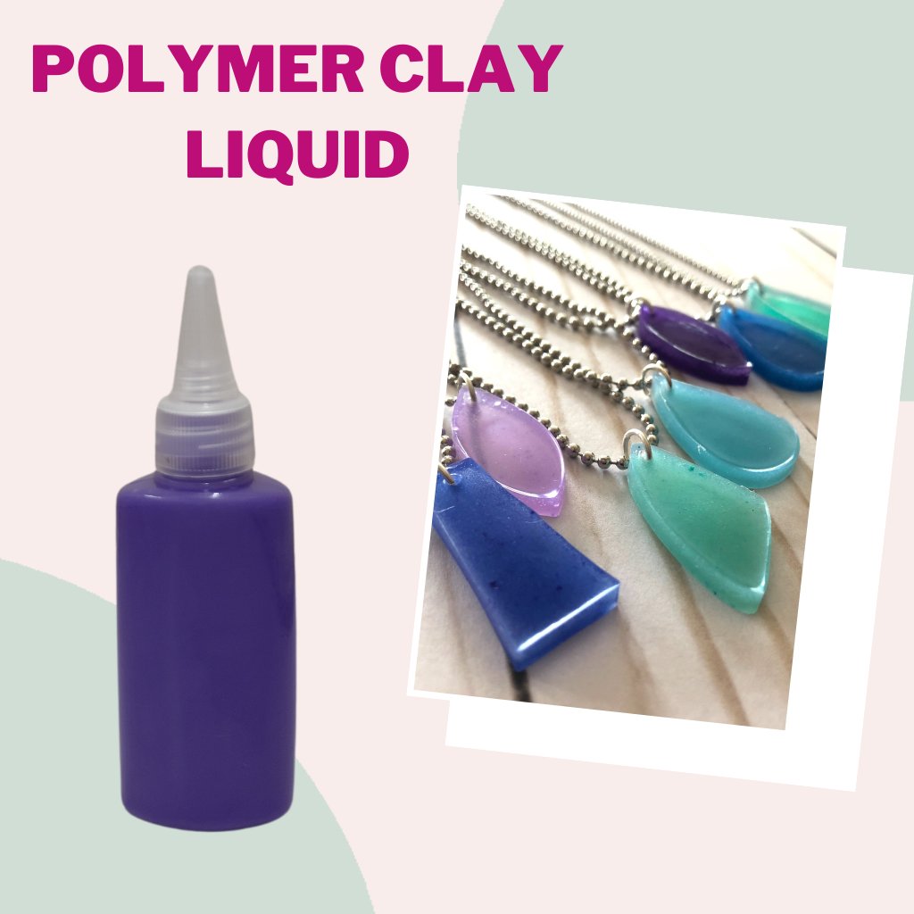 Liquid Polymer Clay - Oytra